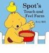 SPOT'S TOUCH AND FEEL FARM