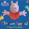 PLAY WITH PEPPA!