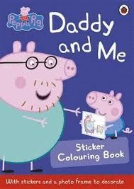 PEPPA PIG: DADDY AND ME STICKER ACTIVITY BOOK