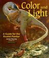 COLOR AND LIGHT. A GUIDE FOR REALISTIC PAINTING
