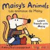 MAISY'S ANIMALS/ LES ANIMAUX DE MAISY