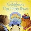 GOLDILOCKS + THREE BEARS-USBORNE FIRS STORIES