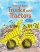 HOW TO DRAW TRUCKS AND TRACTORS