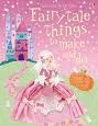 FAIRY TALES THINGS TO MAKE AND DO