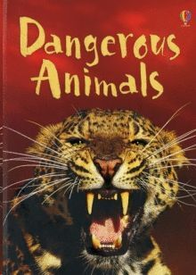 DANGEROUS ANIMALS