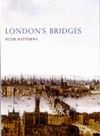 LONDON`S BRIDGES