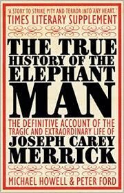 TRUE ELEPHANT MAN HISTORY