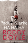 PADDY CLARKE, HA HA HA +