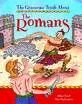 THE GRUESOME TRUTH ABOUT THE ROMANS