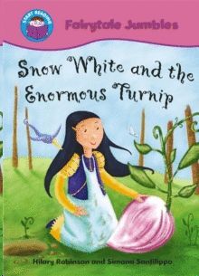 SNOW WHITE AND THE ENORMOUS TURNIP : BIG BOOK