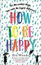 HOW TO BE HAPPY