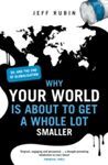 WHY YOUR WORLD IS ABOUT TO GET A WHOLE LOT SMALLER