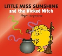 LITTLE MISS SUNSHINE AND THE WICKED WITCH