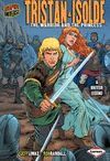 TRISTAN AND ISOLDE : THE WARRIOR AND THE PRINCESS