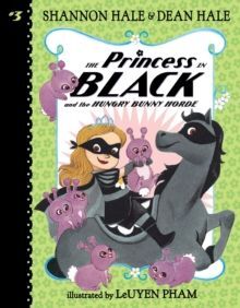 THE PRINCESS IN BLACK & HUNGRY BUNNY HORDE