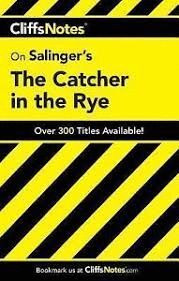 THE CATCHER IN THE RYE CLIFF NOTES