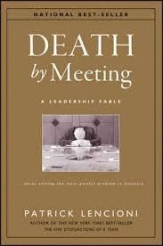 DEATH BY MEETING