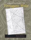 ANNOTATIONS TO FINNEGANS WAKE