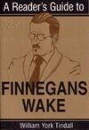 A READER`S GUIDE TO FINNEGANS WAKE