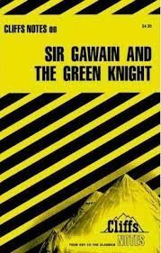 CLIFFS NOTES ON SIR GAWAIN AND THE GREEN KNIGHT+