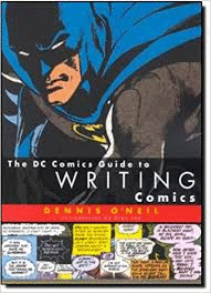 DC COMICS GUIDE TO WRITING COMICS