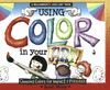 USING COLOR IN YOUR ART