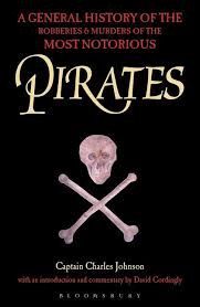 PIRATES. A GENERAL HISTORY OF THE ROBBERIES