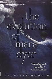 THE EVOLUTION OF MARA DYER