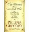 THE WOMEN OF THE COUSIN`S WAR