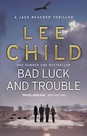 BAD LUCK AND TROUBLE (JACK REACHER 11)