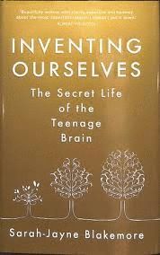 INVENTING OURSELVES