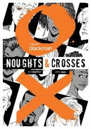 NOUGHTS AND CROSSES GRAPHIC NOVEL