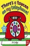 THERE'S A TOUCAN ON MY TELEPHONE!