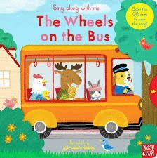 SING ALONG WITH ME! THE WHEELS ON THE BUS