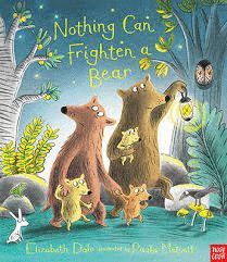 NOTHING CAN FRIGHTEN A BEAR