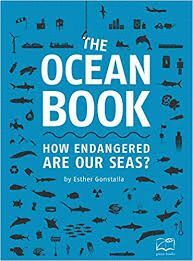 THE OCEAN BOOK : HOW ENDANGERED ARE OUR SEAS?
