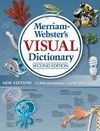 MERRIAM WEBSTERS VISUAL DICTIONARY