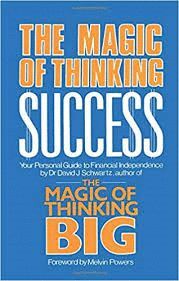 MAGIC OF THINKING OF SUCCESS