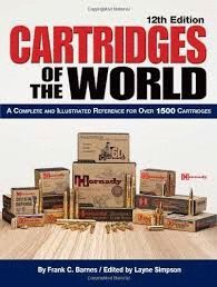 CARTRIDGES OF THE WORLD : A COMPLETE AND ILLUSTRATED REFERENCE FOR OVER 1500 CARTRIDGES