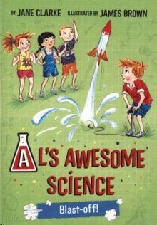 AL'S AWESOME SCIENCE: BLAST-OFF!
