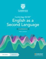 CAMBRIDGE IGCSE ENGLISH AS A SECOND LANGUAGE COURSEBOOK WITH DIGITAL ACCESS (2 YEARS)