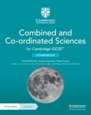 CAMBRIDGE IGCSE COMBINED AND CO-ORDINATED SCIENCES COURSEBOOK WITH DIGITAL ACCESS (2 YEARS)