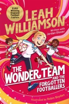 THE WONDER TEAM AND THE FORGOTTEN FOOTBALLERS