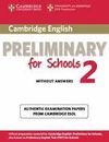 CAMBRIDGE PET FOR SCHOOLS PRACTICE TESTS 2 SB
