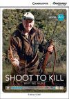 SHOOT TO KILL+ONLINE- CAMBRIDGE DISCOVERY A1+