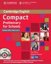 CAMBRIDGE COMPACT PET FOR SCHOOLS SB +CD ROM