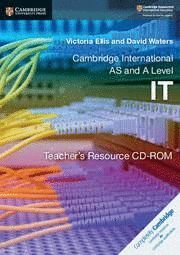 CAMBRIDGE INTERNATIONAL AS AND A LEVEL IT TEACHER'S RESOURCE CD-ROM
