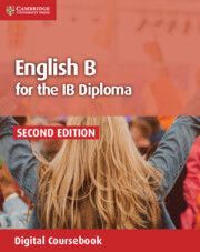 ENGLISH B FOR THE IB DIPLOMA COURSEBOOK