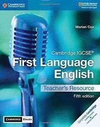 CAMBRIDGE IGCSE® FIRST LANGUAGE ENGLISH TEACHER'S RESOURCE WITH CAMBRIDGE ELEVATE