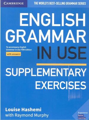 ENGLISH GRAMMAR IN USE SUPPLEMENTARY EXERCISES WITH KEY